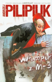 Wampir z M-3 - Andrzej Pilipiuk