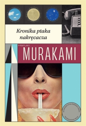 Kronika Ptaka Nakręcacza - Haruki Murakami