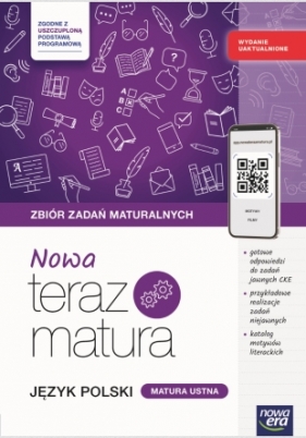NOWA Teraz matura 2027. Język polski. Zbiór zadań do matury ustnej z materiałami cyfrowymi - Opracowanie zbiorowe