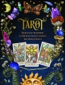 Tarot. Praktyczny poradnik z którym wyzwolisz i poznasz moc swojej intuicji Opracowanie zbiorowe