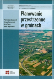 Planowanie przestrzenne w gminach - Marek Więckowski
