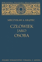 Człowiek jako osoba - Mieczysław A. Krąpiec