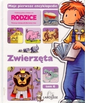 Zwierzęta. Moje pierwsze encyklopedie. Tom 6 - Opracowanie zbiorowe