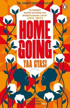 Homegoing - Gyasi Yaa