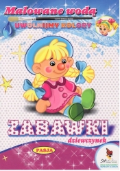 Malowane wodą Zabawki dziewczynek - Mariola Budek