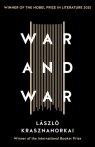 War and War Laszlo Krasznahorkai