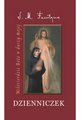 Dzienniczek s. Faustyny. duży (OT) - św. Siostra Faustyna Kowalska