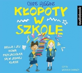 Kłopoty w szkole (Audiobook) - Higgins Chris