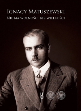 Wybór pism Tom 1-2 - Ignacy Matuszewski