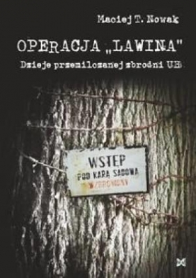 Operacja Lawina - Maciej T. Nowak