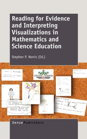 Reading for Evidence and Interpreting Visualizations in Mathematics and Science Education