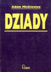 Dziady - Adam Mickiewicz