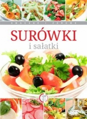 Surówki i sałatki - Piekarska Anna