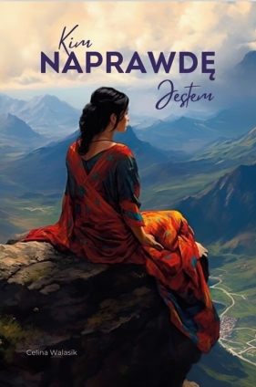 Kim Naprawdę Jestem - Walasik Celino