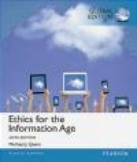 Ethics for the Information Age: Global Edition Michael Quinn