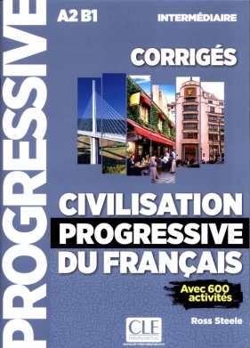 Civilisation progressive du francais Intermediaire - Steele Ross