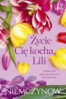 Życie cię kocha, Lili Anna H. Niemczynow