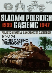 Śladami polskich gąsiennic Tom 24 Monte Cassino i Piedimonte - Scout Humber<br />