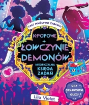 K-popowe łowczynie demonów. Nieoficjalna księga zadań - Violet Lila