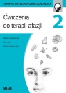 Ćwiczenia do terapii afazji cz. 2 Mariola Czarnkowska, Anna Lipa, Paulina Wójcik-To