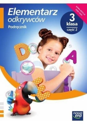 Elementarz odkrywców. Klasa 3, część 2. Edukacja polonistyczna, przyrodnicza, społeczna - Barbara Stępień, Ewa Hryszkiewicz, Joanna Winiecka