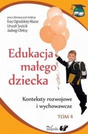 Edukacja małego dziecka Tom 4