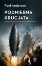 Podniebna krucjata - Poul Anderson