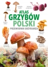 Atlas grzybów Polski Marek Snowarski