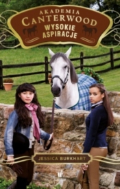 Akademia Canterwood 10 Wysokie aspiracje