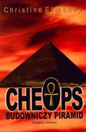 Cheops budowniczy piramid - Christine El Mahdy