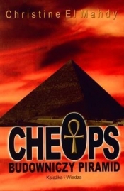 Cheops budowniczy piramid