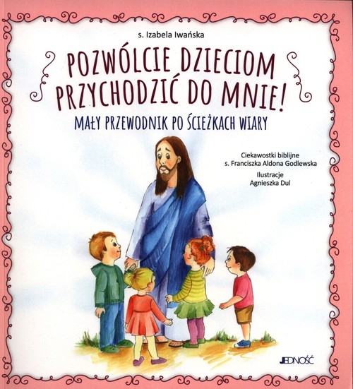 Pozwólcie dzieciom przychodzić do mnie!