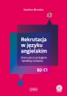 Rekrutacja w języku angielskim. Find a Job in an English-Speaking Company Ewelina Błońska