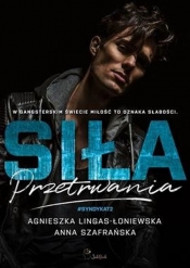 SIŁA PRZETRWANIA. SYNDYKAT. TOM 2 br - Agnieszka Lingas-Łoniewska, Anna Szafrańska