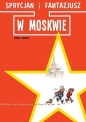 Sprycjan i Fantazjusz w Moskwie - Janry, Tome