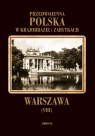 Warszawa Przedwojenna Polska w krajobrazie i zabytkach Lauterbach Alfred