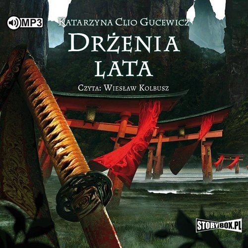 Saga o Date Masamune Tom 3 Drżenia lata
	 (Audiobook)