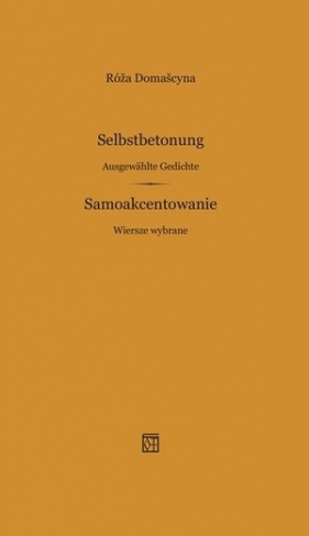 Samoakcentowanie / Selbstbetonung - Róža Domašcyna