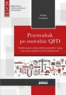 Przewodnik po metodzie QFD Projektowanie i doskonalenie produktów i Marek Ćwiklicki