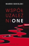 Współuzależnione DL Marek Sekielski