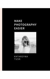 Make Photography Easier