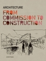 Architecture From Commission to construction Hudson Jennifer