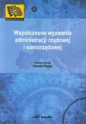 Współczesne wyzwania administracji rządowej i samorządowej - <br />