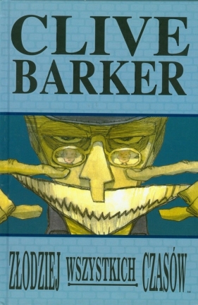Złodziej wszystkich czasów - Barker Clive