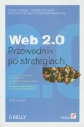 Web 2.0 Przewodnik po strategiach Shuen Amy