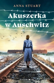 Akuszerka w Auschwitz - Anna Stuart
