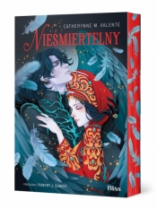 Nieśmiertelny - Catherynne M. Valente