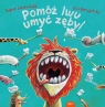 Pomóż lwu umyć zęby Sophie Schoenwald