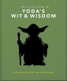  The Little Guide to Yoda\'s Wit and Wisdom wer. angielska