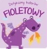  Dotykamy kolorów. Fioletowy